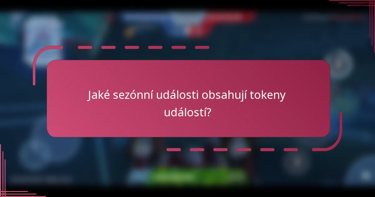 Jaké sezónní události obsahují tokeny událostí?